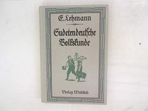 Sudetendeutsche Volkskunde (Mohnkopf Reprints) (9783812800228) by Emil Lehmann