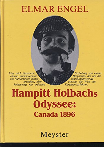 Beispielbild fr Hampitt Holbach's Odyssee: Canada 1896 zum Verkauf von medimops