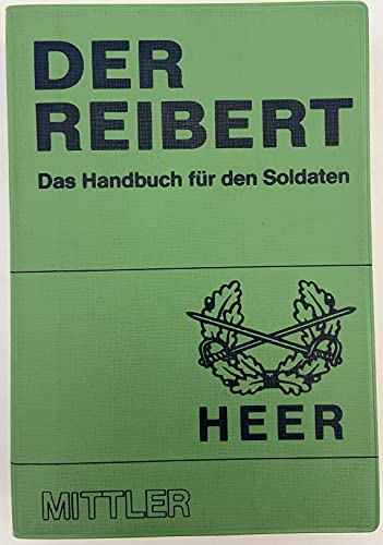 Beispielbild fr Der Reibert. Das Handbuch fr den Soldaten. Ausgabe Heer. zum Verkauf von Steamhead Records & Books