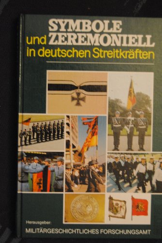 9783813201611: Symbole und Zeremoniell in deutschen Streitkrften vom 18. bis zum 20. Jahrhundert