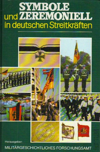 9783813202380: Symbole und Zeremoniell in deutschen Streitkrften vom 18. bis zum 20. Jahrhundert