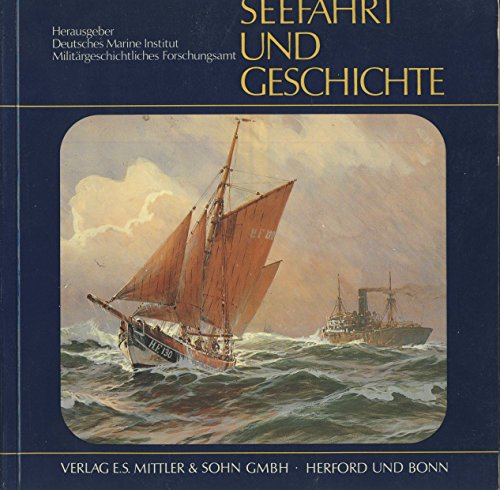 Beispielbild fr Seefahrt und Geschichte. zum Verkauf von Antiquariat J. Hnteler