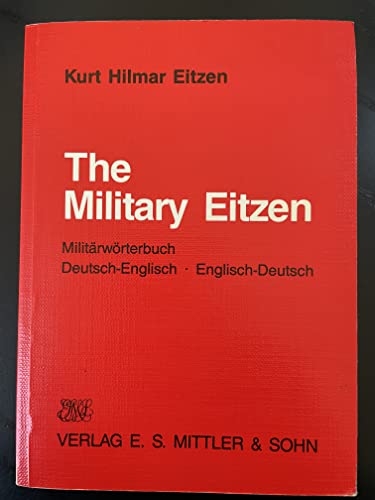 Beispielbild fr The Military Eitzen zum Verkauf von Books From California