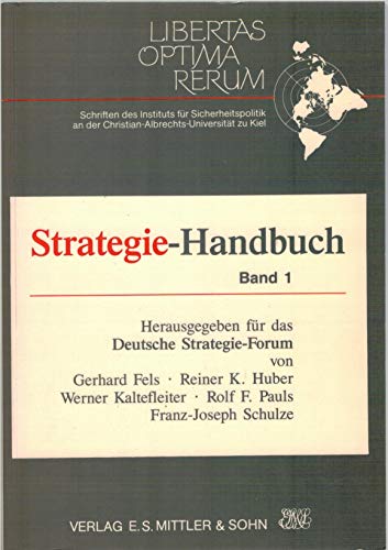 Stock image for Strategie - Handbuch Band 1 Schriften des Instituts fr Sicherheitspolitik an der Christian-Albrechts-Universitt zu Kiel for sale by Bernhard Kiewel Rare Books