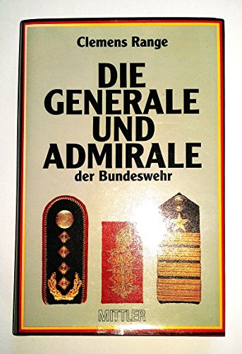 Stock image for Die Generale und Admirale der Bundeswehr for sale by medimops