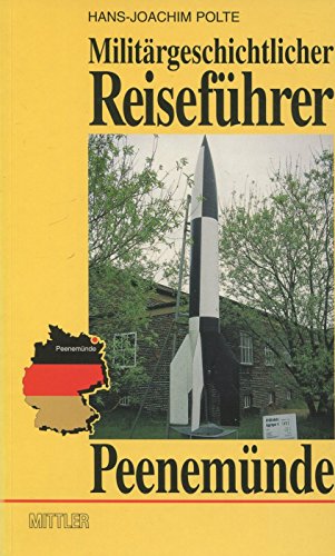 Imagen de archivo de Militrgeschichtlicher Reisefhrer Peenemnde. a la venta por Bernhard Kiewel Rare Books