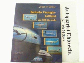 Beispielbild fr Deutsche Passagier - Luftfahrt von 1955 bis heute zum Verkauf von medimops