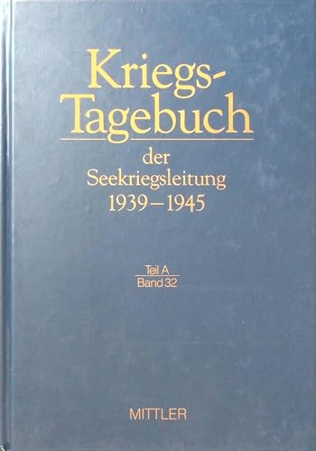 Beispielbild fr Kriegstagebuch der Seekriegsleitung 1939-1945, 68 Bde. in 77 Tl.-Bdn. u. Beiheft, Bd.32, April 1942 zum Verkauf von medimops