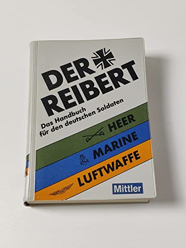 Stock image for Der Reibert. Heer. Luftwaffe. Marine 2000. Handbuch fur den deutschen Soldaten for sale by The Book Bin