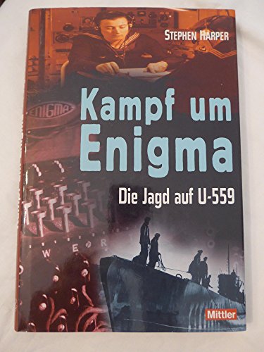 Beispielbild fr Kampf um Enigma. Die Jagd auf U 559: H. M. S. PETARD und der Griff nach den deutschen Chiffrierunterlagen zum Verkauf von WorldofBooks