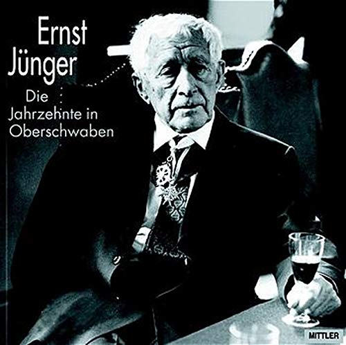 9783813207385: Ernst Jnger, Die Jahrzehnte in Oberschwaben