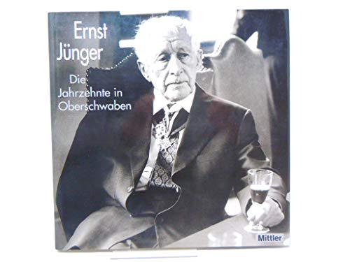 9783813207385: Ernst Jnger. Die Jahrzehnte in Oberschwaben. [Apr 01, 2002] Linder, Gisela