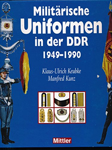 9783813208351: Militrische Uniformen in der DDR 1949-1990