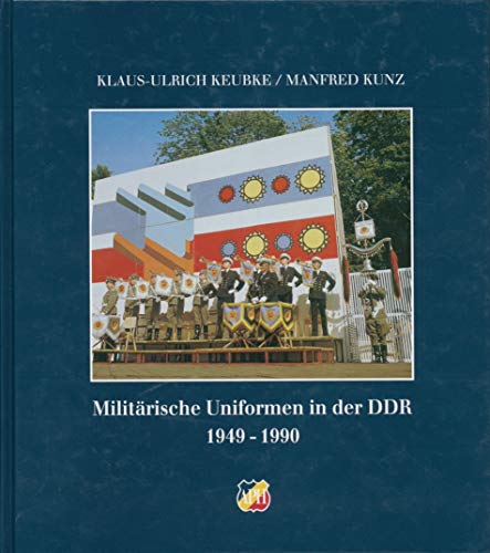 9783813208696: Militrische Uniformen in der DDR 1949 - 1990