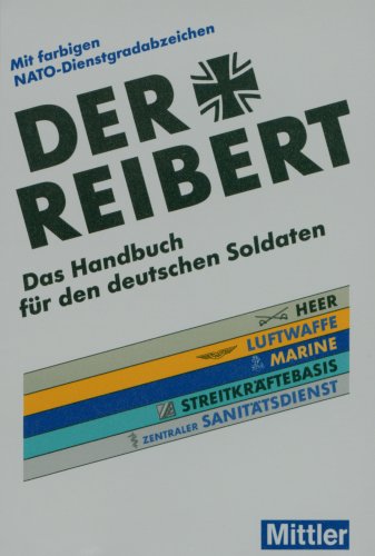 9783813208788: Der Reibert. Heer/Luftwaffe/Marine/Streitkrftebasis/Zentraler Sanittsdienst