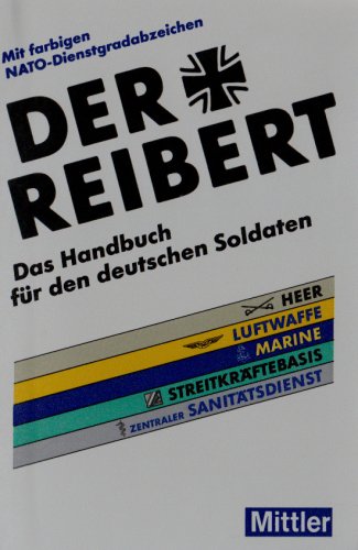 9783813208979: Der Reibert: Das Handbuch fr den deutschen Soldaten