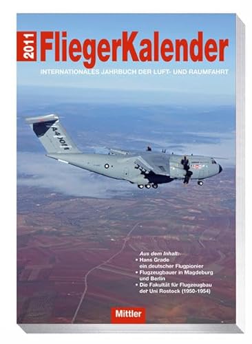 Fliegerkalender 2011 - Internationales Jahrbuch der Luft- und Raumfahrt