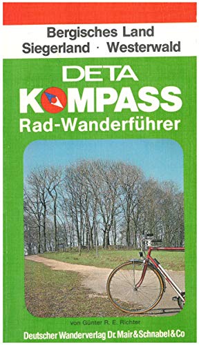 Beispielbild fr Bergisches Land , Siegerland, Westerwald - Kompass Rad-Wanderführer. zum Verkauf von Antiquariat Armebooks