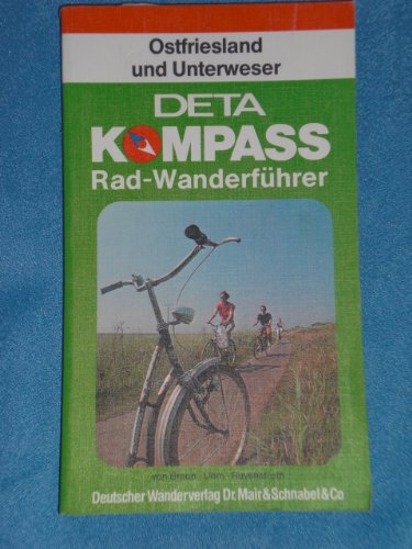Stock image for Radwanderfhrer Rad-Wanderfhrer Ostfriesland - Rundtouren und Streckentouren - (= Kompass-Radwanderfhrer) for sale by BBB-Internetbuchantiquariat