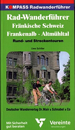 Beispielbild fr Frnkische Schweiz - Frankenalb - Altmhltal zum Verkauf von rebuy recommerce GmbH