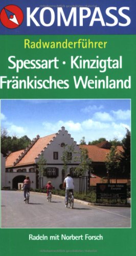 Beispielbild fr Kompass Radwanderfhrer, Spessart, Kinzigtal, Frnkisches Weinland: Die schnsten Radtouren, Rund zum Verkauf von medimops
