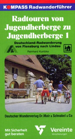 Stock image for Kompass Radwanderfhrer, Radtouren von Jugendherberge zu Jugendherberge for sale by medimops