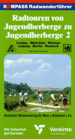 Imagen de archivo de Kompass Radwanderfhrer, Radtouren von Jugendherberge zu Jugendherberge a la venta por medimops