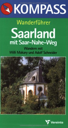 Beispielbild fr Kompass Wanderfhrer, Saarland mit Saar-Nahe-Weg zum Verkauf von medimops