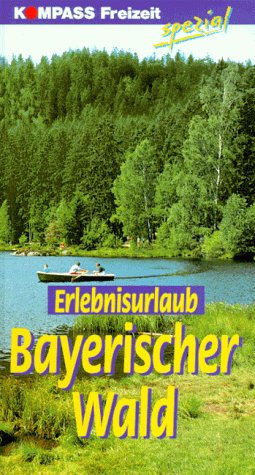 Beispielbild fr Erlebnisurlaub Bayerischer Wald zum Verkauf von NEPO UG