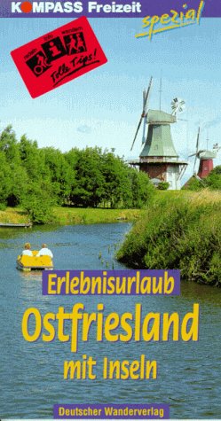 Imagen de archivo de Erlebnisurlaub Ostfriesland mit Inseln a la venta por medimops