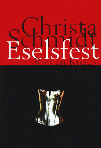 9783813500868: Eselsfest: Roman (German Edition)