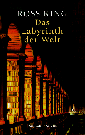 Imagen de archivo de Das Labyrinth der Welt. Roman. TB a la venta por Deichkieker Bcherkiste