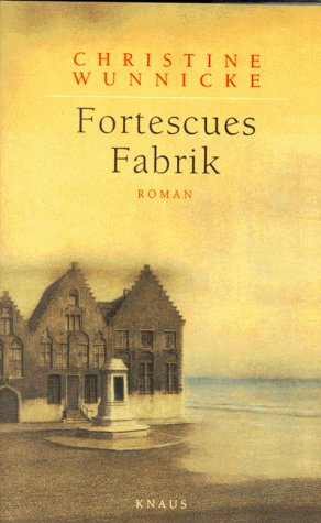 9783813500943: Fortescues Fabrik