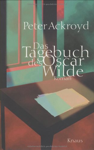 9783813501032: Das Tagebuch des Oscar Wilde. [Aus dem Englischen vom Melanie Walz].