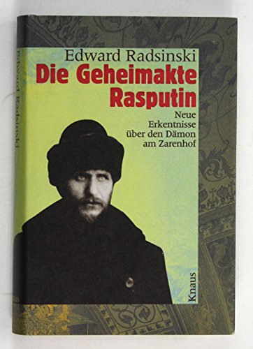 Beispielbild fr Die Geheimakte Rasputin. Neue Erkenntnisse ber den Dmon am Zarenhof zum Verkauf von medimops