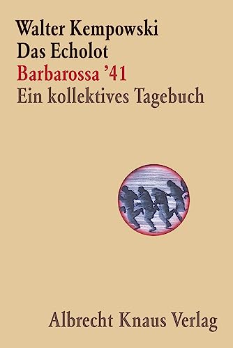 9783813502053: Das Echolot - Barbarossa '41 - Ein kollektives Tagebuch - (1. Teil des Echolot-Projekts): Barbarossa '41. Ein kollektives Tagebuch