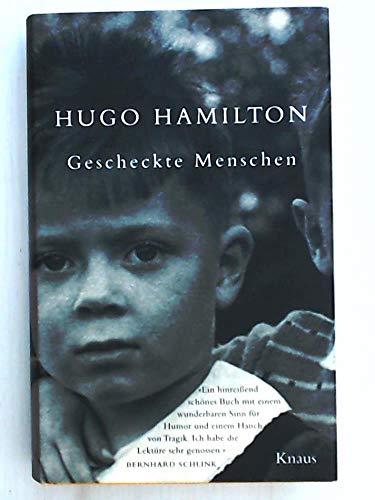 Gescheckte Menschen. (9783813502299) by Hugo Hamilton