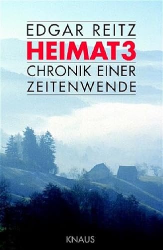 Imagen de archivo de Heimat 3. Chronik einer Zeitenwende a la venta por medimops