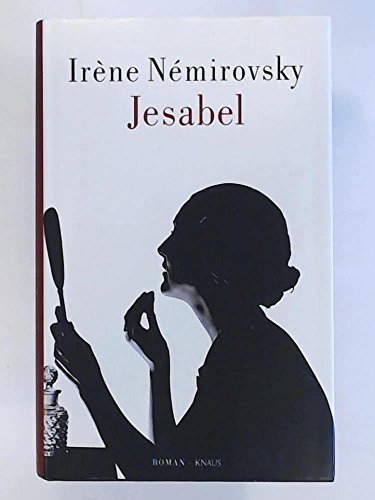 9783813502824: Nmirovsky, I: Jesabel