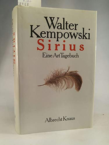 Sirius. Eine Art Tagebuch - Kempowski, Walter