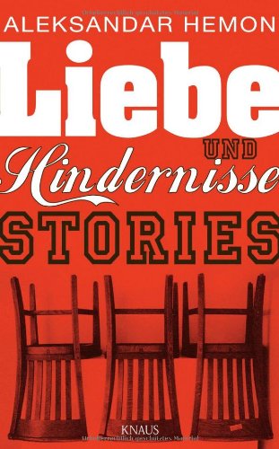 Liebe und Hindernisse. Stories. Deutsch von Rudolf Hermstein.