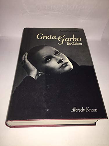 Greta Garbo. Ihr Leben. Biographie - Gronowicz, Antoni