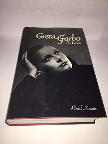 GRETA GARBO. ihr Leben - Gronowicz, Antoni