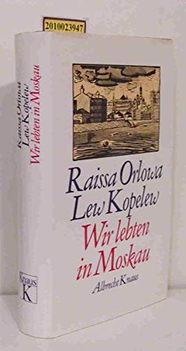 Beispielbild fr Wir lebten in Moskau zum Verkauf von 3 Mile Island