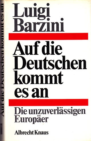 9783813505498: Auf die Deutschen kommt es an. Die unzuverlssigen Europer