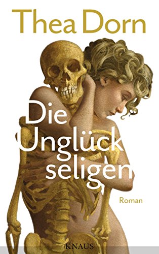 Stock image for Die Unglckseligen : Roman. for sale by Antiquariat  Udo Schwrer