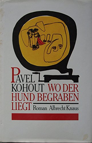 Beispielbild fr Wo der Hund begraben liegt : Roman. [bertr. von Joachim Bruss] zum Verkauf von Versandantiquariat Schfer