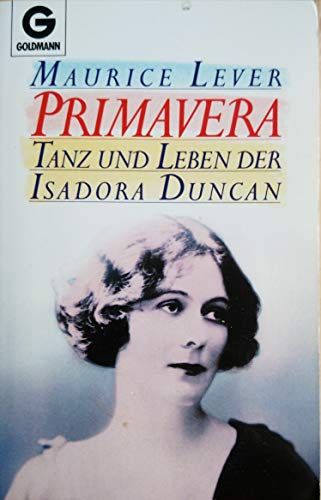 Beispielbild fr Primavera. Tanz und Leben der Isadora Duncan zum Verkauf von medimops