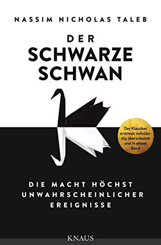 Beispielbild fr Der Schwarze Schwan: Die Macht hchst unwahrscheinlicher Ereignisse zum Verkauf von medimops