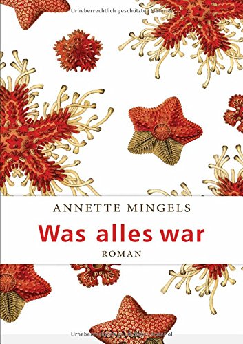 Imagen de archivo de Was alles war: Roman (German Edition) a la venta por Better World Books